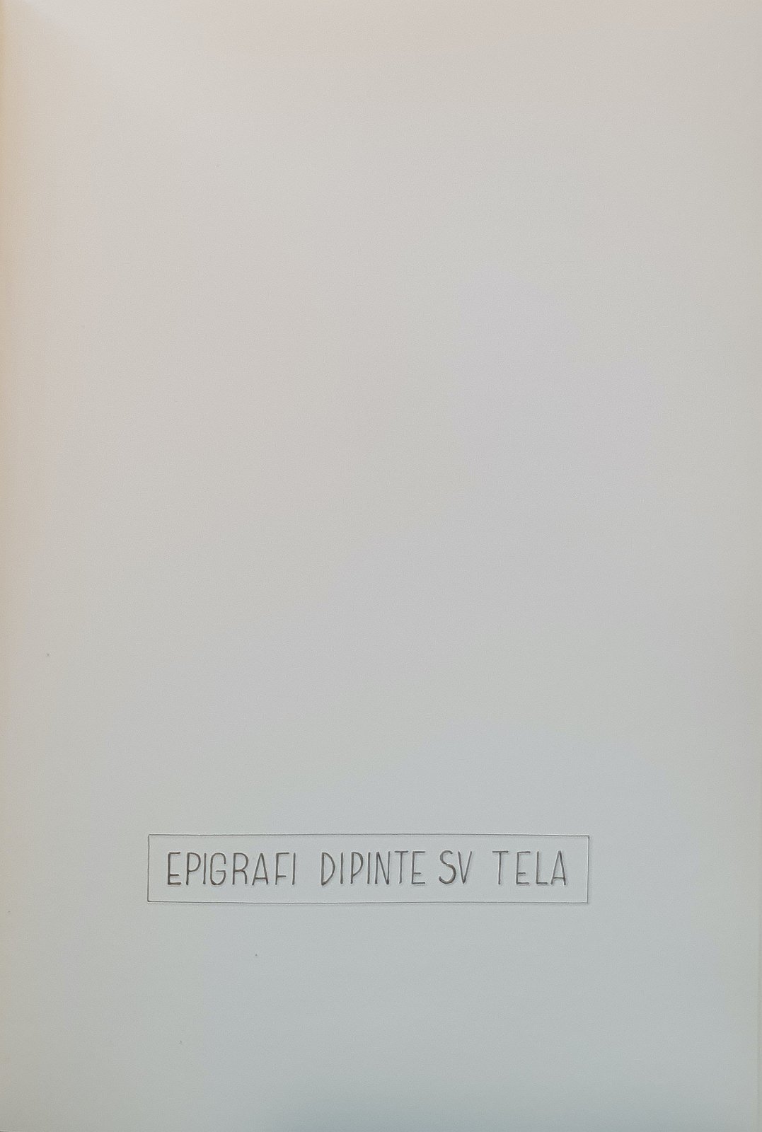 183 Epigrafi dipinte su tela