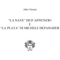"La Nave" di D'Annunzio e "La Peata" di Michele Depangher