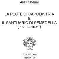 La peste di Capodistria e il santuario di Semedella (1630-1631)