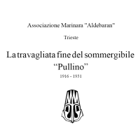 La travagliata fine del sommergibile "Pullino" - 1916-1931