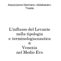 L'influsso del Levante nella tipologia e terminologia nautica di Venezia nel Medio Evo