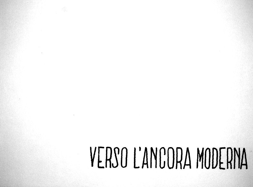 Verso l'ancora moderna