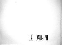  Le origini